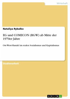 EG und COMECON (RGW) ab Mitte der 1970er Jahre - Rybalko, Nataliya