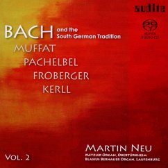 Bach Und Die Süddeutsche Orgelschule - Neu,Martin