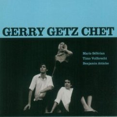 Gerry Getz Chet - Séférian,Marie/Vollbrecht,Timo
