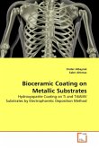 Bioceramic Coating on Metallic Substrates