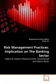 Risk Management Practices: Implication on The Banking Sector