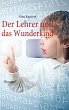Der Lehrer und das Wunderkind - Bild 1