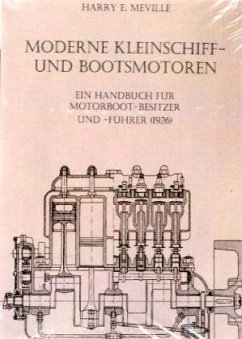 Moderne Kleinschiff- und Bootsmotoren - Meville, Harry E.