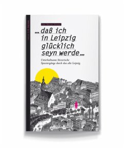 . . . daß ich in Leipzig glücklich seyn werde . . . - Förster, Otto W.