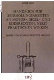 Handbuch für Überholungsarbeiten an Motor-, Segel- und Ruderbooten