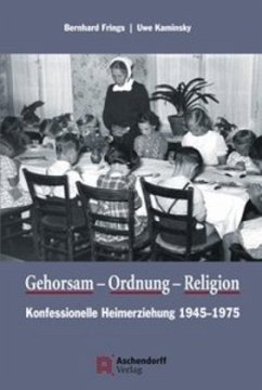 Gehorsam - Ordnung - Religion - Frings, Bernhard; Kaminsky, Uwe