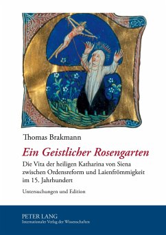 Ein Geistlicher Rosengarten - Brakmann, Thomas