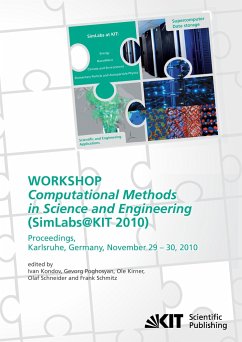 Computational Methods in Science and Engineering : Proceedings of the Workshop SimLabs@KIT, November 29 - 30, 2010, Karlsruhe, Germany - Kondov, Ivan