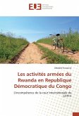 Les activités armées du Rwanda en Republique Démocratique du Congo