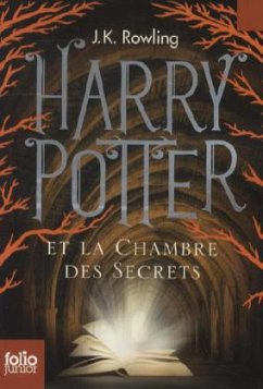 Harry Potter et la chambre des secrets / Harry Potter, französische Ausgabe Bd.2 - Rowling, J. K.