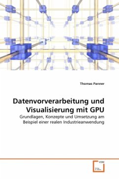 Datenvorverarbeitung und Visualisierung mit GPU - Panner, Thomas