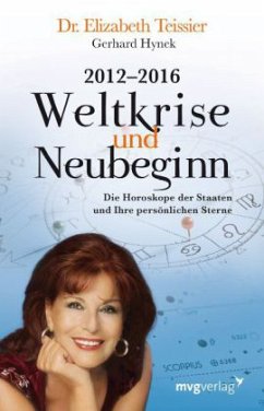 2012-2016, Weltkrise und Neubeginn - Teissier, Elizabeth;Hynek, Gerhard