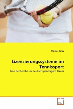 Lizenzierungssysteme im Tennissport - Jerey, Thomas