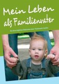 Mein Leben als Familienvater