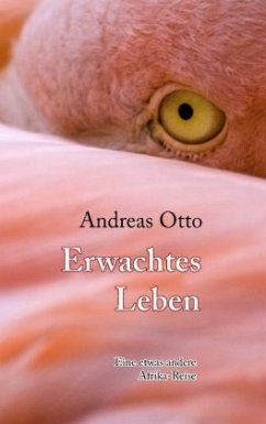 Erwachtes Leben - Otto, Andreas
