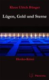 Lügen, Gold und Sterne