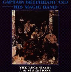 The Legendary A & M Sessions - Captain Beefheart