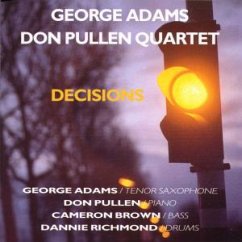 Decisions - Adams, George, Don Quartet Pullen und Don Pullen