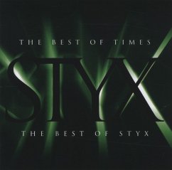 The Best Of Times - The Best O - Styx