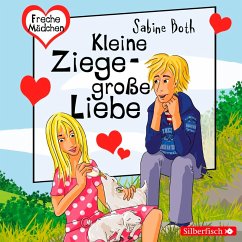 Freche Mädchen: Kleine Ziege - Große Liebe (MP3-Download) - Both, Sabine