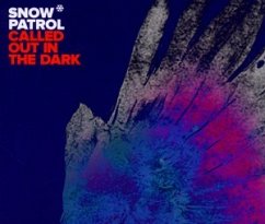 Called Out In The Dark (2-Trac - Snow Patrol