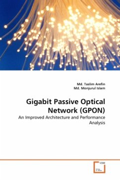 Gigabit Passive Optical Network (GPON) - Arefin, Md. Taslim;Monjurul Islam, Md.