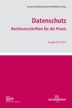 Datenschutz - Schwartmann, Rolf;Pabst, Heinz-Joachim;Lamprecht-Weißenborn, Nicola