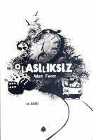 Olasiliksiz - Fawer, Adam