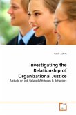 Investigating the Relationship of Organizational Justice