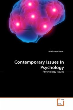 Contemporary Issues In Psychology - Irene, Aheisbwe