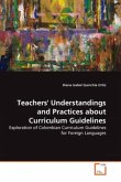 Teachers' Understandings and Practices about Curriculum Guidelines