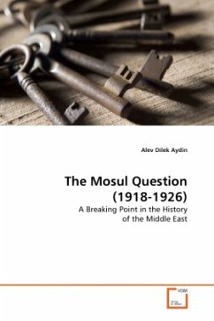 The Mosul Question (1918-1926) - Aydin, Alev Dilek