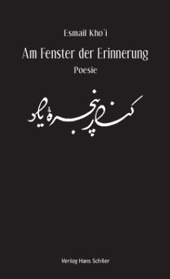 Am Fenster der Erinnerung - Kho'i, Esmail