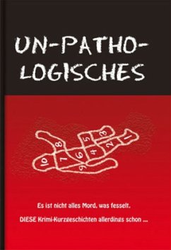 Un-Patho-Logisches