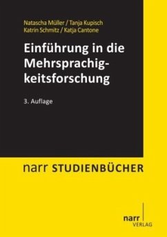 Einführung in die Mehrsprachigkeitsforschung - Müller, Prof. Dr. Natascha