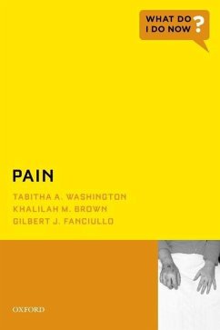 Pain - Washington, Tabitha A; Brown, Khalilah M; Fanciullo, Gilbert J
