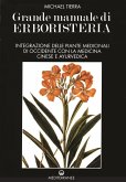 Grande manuale di erboristeria Grande manuale di erboristeria