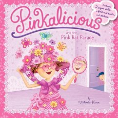 Pinkalicious and the Pink Hat Parade - Kann, Victoria