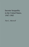Income Inequality in the United States, 1947-1985