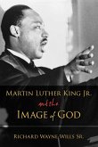 Martin Luther King, Jr., and the Image of God