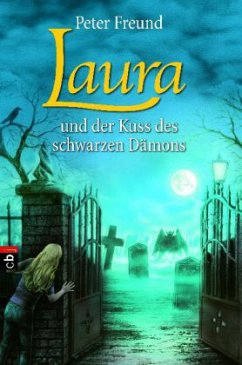 Laura und der Kuss des schwarzen Dämons / Aventerra Bd.7 - Freund, Peter