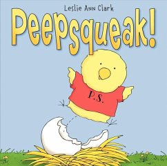 Peepsqueak! - Clark, Leslie Ann