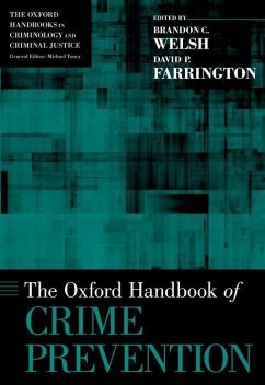 Oxford Handbook of Crime Prevention - Welsh, Brandon C; Farrington, David P