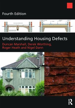 Understanding Housing Defects - Marshall, Duncan; Worthing, Derek; Heath, Roger