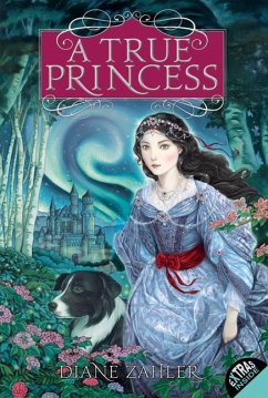 A True Princess - Zahler, Diane