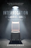 INTERROGATION OF GABRIEL JAMES