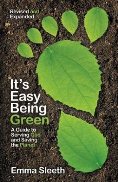 It's Easy Being Green, Revised and Expanded Edition - Sleeth, Emma