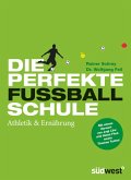 Die perfekte Fußballschule