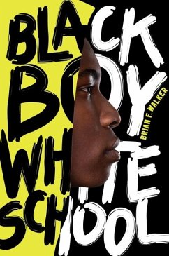 Black Boy White School - Walker, Brian F.