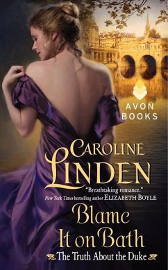 Blame It on Bath - Linden, Caroline